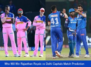 Rajasthan Royals vs Delhi Capitals IPL Match Prediction