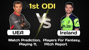 Ireland vs UAE 1st ODI Match Prediction