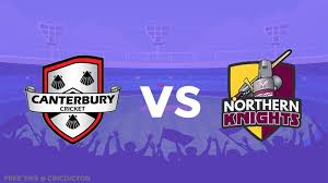 Canterbury vs Northern Knights Super Smash T20 Match Prediction