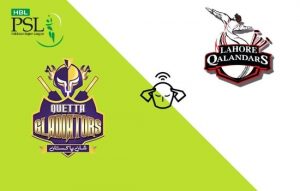 Lahore Qalandars Vs Quetta Gladiators PSL T20 Match Prediction