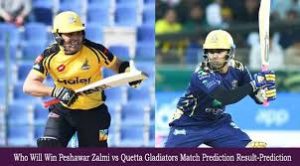 Peshawar Zalmi vs Quetta Gladiators PSL T20 Match Prediction